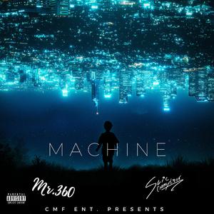 Machine (feat. SLiC CheauxLove)
