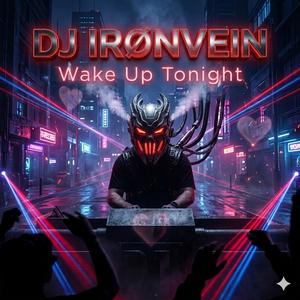 Wake Up Tonight