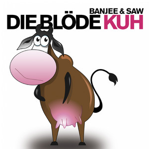 Die Blöde Kuh (Radio Version)