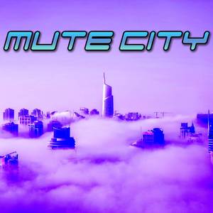 Mute City