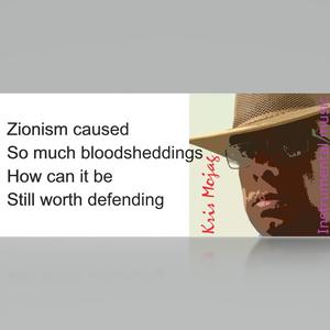 Zionism caused so much bloodsheddings - How can it be still worth defending