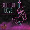Ya Boy Mo - Selfish Love (feat. Maeli & Sione Toki)