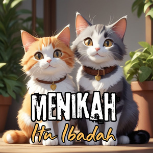 Menikah itu ibadah