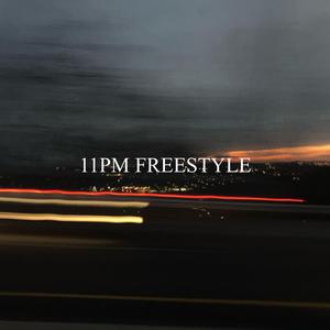 11PM Freestyle