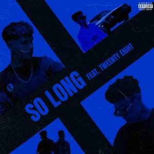 SO LONG (feat. Tweenty Eight)