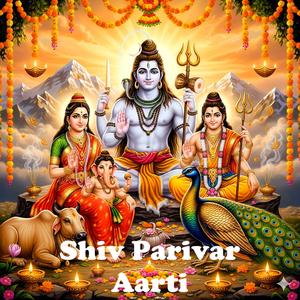 Shiv Parivar Aarti