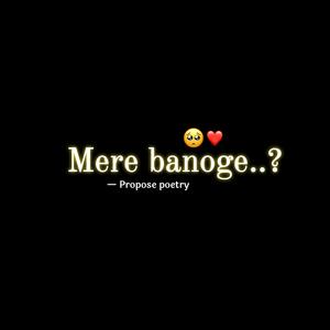 Mere Banoge?