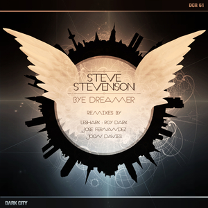 Bye Dreamer (Leshark, Roy Dark & Jose Fernandez Remix)