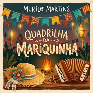 QUADRILHA DA MARIQUINHA