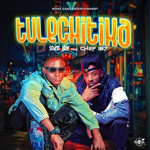 Tulechitika (feat. Chef 187)