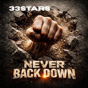 Never back down