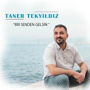 Bir Senden Gelsin