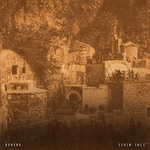 Rewend (Live) (Sirin Inci Remix)