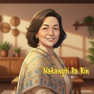 Nakangiti Pa Rin