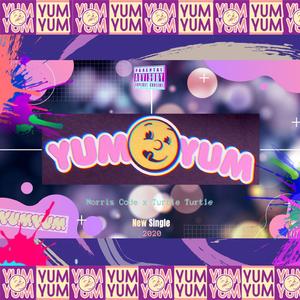 Yum Yum (feat. Turtle Turtle)