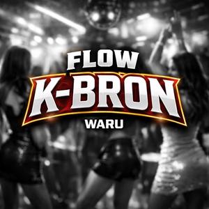 Flow K-bron