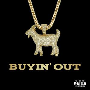 BUYIN’ OUT
