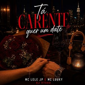 Ta Carente Quer Um Date