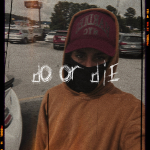 DO OR DIE (feat. lil crank)