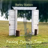 Barley Station - May Not Be