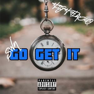 Go Get It (feat. HighFlacco)