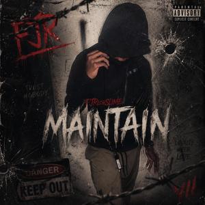 Maintain