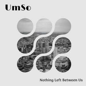 Nothing Left Between Us