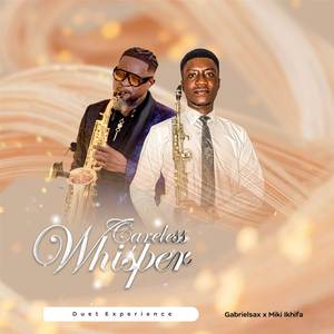 Careless whisper (Duet version)