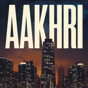 Aakhri