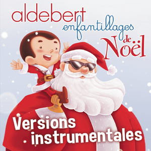 Petit papa Noël (chamboulé!) [Karaoke Version] (Originally Performed by Aldebert)