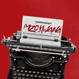 Mzokwana (feat. LastBornDiroba, JDMafia, Petrol Boyz & YRL)
