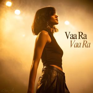 Vaa Ra Vaa Ra