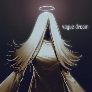 Vague dream