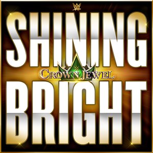 WWE: Shining Bright (Crown Jewel)