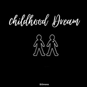 Childhood Dream