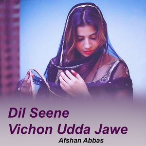 Dil Seene Vichon Udda Jawe