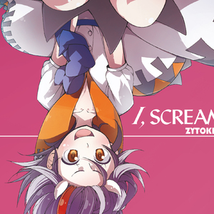 I, SCREAM feat. cold kiss(Nana Takahashi)
