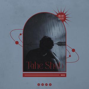 Tahe Shab (feat. Gray)
