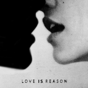 Love Is Reason (Slowed)