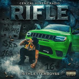Rifle (feat. 16thLetterBoySS)