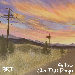 Fallow (In This Deep)