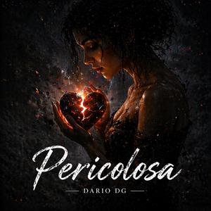 Pericolosa