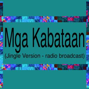 Mga Kabataan (Jingle Version) (Jingle Version)
