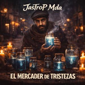 El mercader de tristezas