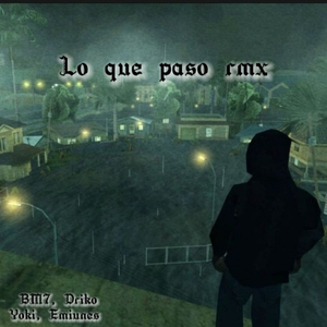 Lo Que Paso Rmx