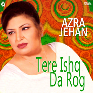 Tere Ishq Da Rog