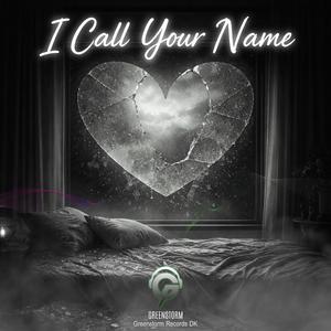 I CALL YOUR NAME