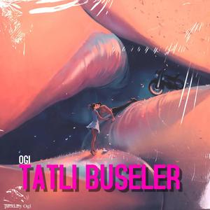 Tatlı Buseler