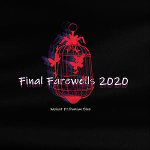 Final Farewells 2020