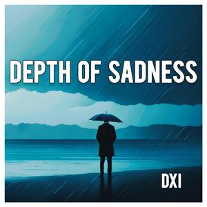 Depth Of Sadness